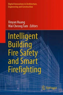Abbildung von Huang / Tam | Intelligent Building Fire Safety and Smart Firefighting | 1. Auflage | 2024 | beck-shop.de