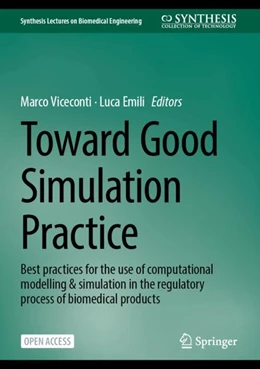 Abbildung von Viceconti / Emili | Toward Good Simulation Practice | 1. Auflage | 2024 | beck-shop.de