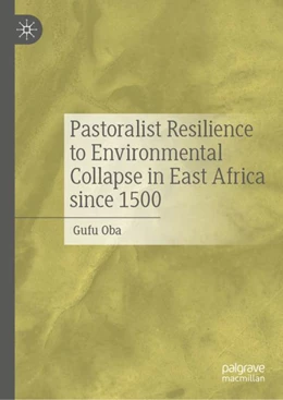 Abbildung von Oba | Pastoralist Resilience to Environmental Collapse in East Africa since 1500 | 1. Auflage | 2024 | beck-shop.de