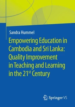 Abbildung von Hummel | Empowering Education in Cambodia and Sri Lanka: Quality Improvement in Teaching and Learning in the 21st Century | 1. Auflage | 2024 | beck-shop.de
