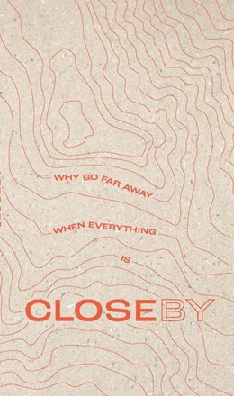 Abbildung von Rey | Why go far away when everything is Closeby | 1. Auflage | 2023 | beck-shop.de