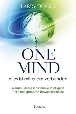 Abbildung von Dossey | One Mind - Alles ist mit allem verbunden | 1. Auflage | 2024 | beck-shop.de