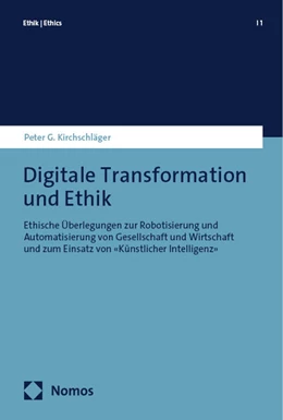 Abbildung von Kirchschläger | Digitale Transformation und Ethik | 1. Auflage | 2024 | 1 | beck-shop.de