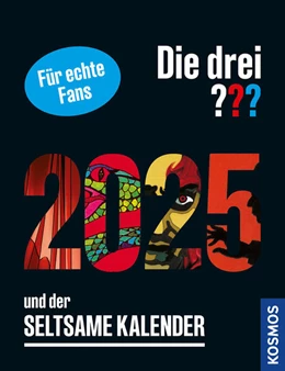 Abbildung von Ruch | Die drei ??? und der seltsame Kalender 2025 | 1. Auflage | 2024 | beck-shop.de