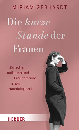 Abbildung von Gebhardt | Die kurze Stunde der Frauen | 1. Auflage | 2024 | beck-shop.de