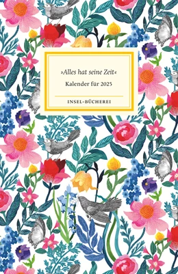 Abbildung von Insel Verlag | 'Alles hat seine Zeit' | 1. Auflage | 2024 | beck-shop.de