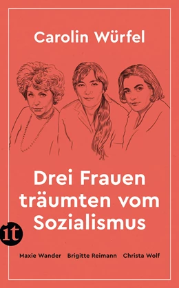 Abbildung von Würfel | Drei Frauen träumten vom Sozialismus | 1. Auflage | 2024 | beck-shop.de