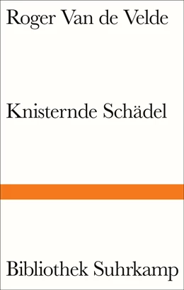 Abbildung von Velde | Knisternde Schädel | 1. Auflage | 2024 | beck-shop.de