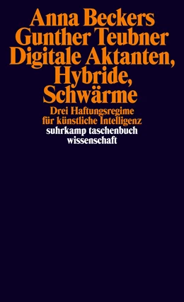 Abbildung von Beckers / Teubner | Digitale Aktanten, Hybride, Schwärme | 1. Auflage | 2024 | beck-shop.de