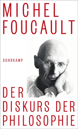 Abbildung von Foucault | Der Diskurs der Philosophie | 1. Auflage | 2024 | beck-shop.de