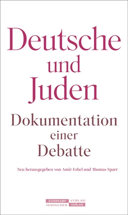 Abbildung von Eshel / Sparr | Deutsche und Juden | 1. Auflage | 2024 | beck-shop.de