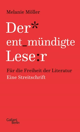 Abbildung von Möller | Der entmündigte Leser | 1. Auflage | 2024 | beck-shop.de