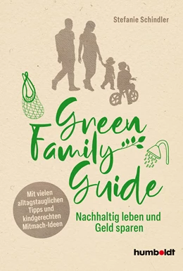 Abbildung von Schindler | Green Family Guide | 1. Auflage | 2024 | beck-shop.de