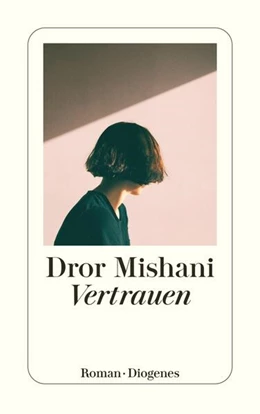 Abbildung von Mishani | Vertrauen | 1. Auflage | 2024 | beck-shop.de