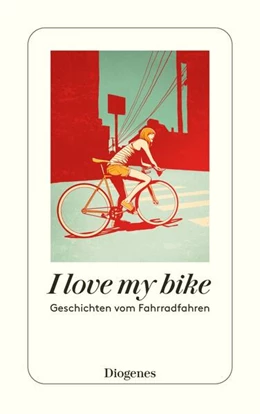 Abbildung von Hertle | I love my bike | 1. Auflage | 2024 | beck-shop.de