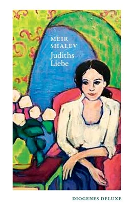 Abbildung von Shalev | Judiths Liebe | 1. Auflage | 2024 | beck-shop.de