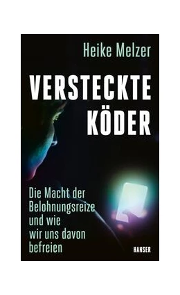 Abbildung von Melzer | Versteckte Köder | 1. Auflage | 2024 | beck-shop.de