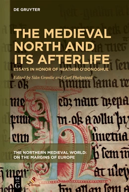 Abbildung von Grønlie / Phelpstead | The Medieval North and Its Afterlife | 1. Auflage | 2023 | beck-shop.de
