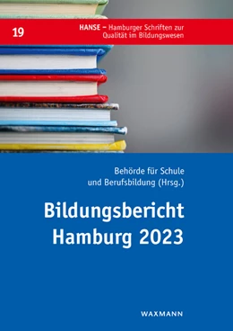 Abbildung von Behörde für Schule und Berufsbildung | Bildungsbericht Hamburg 2023 | 1. Auflage | 2023 | beck-shop.de