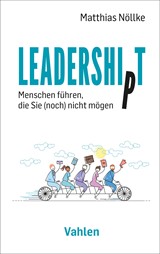 Abbildung von Nöllke | Leadership/t - Menschen führen, die Sie (noch) nicht mögen | 2024 | beck-shop.de