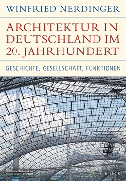 Abbildung von Nerdinger | Architektur in Deutschland im 20. Jahrhundert | 1. Auflage | 2023 | beck-shop.de