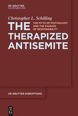 Abbildung von Schilling | The Therapized Antisemite | 1. Auflage | 2024 | 3 | beck-shop.de
