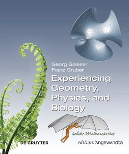 Abbildung von Glaeser / Gruber | Experiencing Geometry, Physics, and Biology | 1. Auflage | 2023 | beck-shop.de