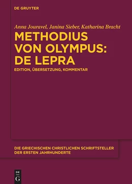 Abbildung von Jouravel / Sieber | Methodius von Olympus: De lepra | 1. Auflage | 2024 | beck-shop.de