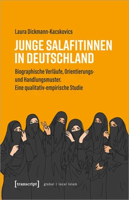 Abbildung von Dickmann-Kacskovics | Junge Salafitinnen in Deutschland | 1. Auflage | 2023 | beck-shop.de