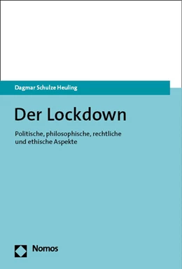 Abbildung von Schulze Heuling | Der Lockdown | 1. Auflage | 2023 | beck-shop.de