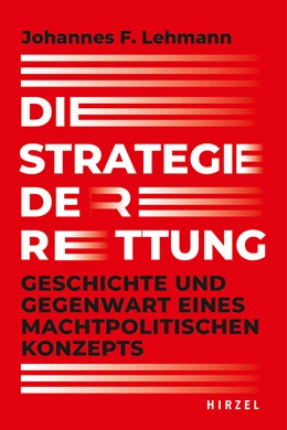 Abbildung von Lehmann | Die Strategie der Rettung | 1. Auflage | 2024 | beck-shop.de
