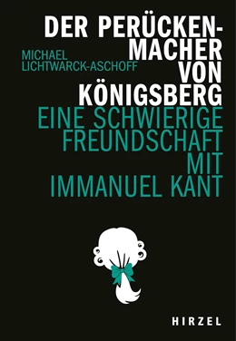 Abbildung von Lichtwarck-Aschoff | Der Perückenmacher von Königsberg | 1. Auflage | 2024 | 6 | beck-shop.de