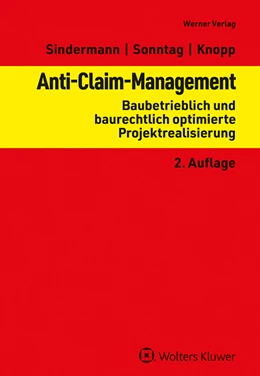 Abbildung von Sindermann / Sonntag | Anti-Claim-Management | 2. Auflage | 2024 | beck-shop.de