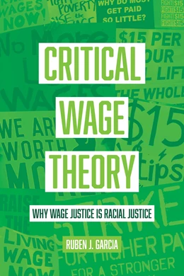 Abbildung von Garcia | Critical Wage Theory | 1. Auflage | 2024 | beck-shop.de