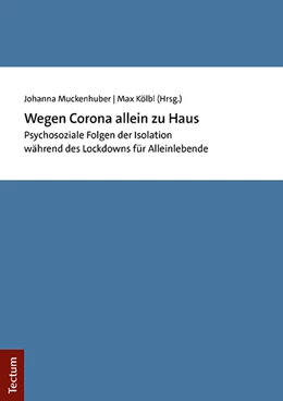 Abbildung von Muckenhuber / Kölbl | Wegen Corona allein zu Haus | 1. Auflage | 2023 | beck-shop.de