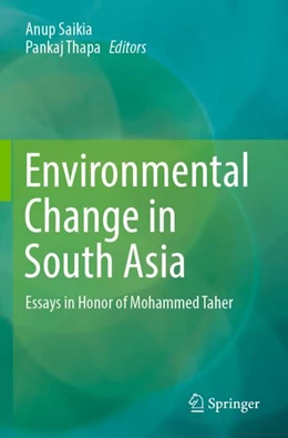 Abbildung von Saikia / Thapa | Environmental Change in South Asia | 1. Auflage | 2023 | beck-shop.de