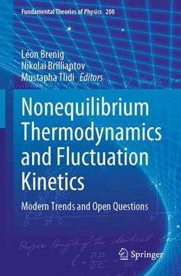 Abbildung von Brenig / Brilliantov | Nonequilibrium Thermodynamics and Fluctuation Kinetics | 1. Auflage | 2023 | 208 | beck-shop.de