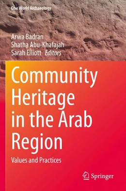 Abbildung von Badran / Abu-Khafajah | Community Heritage in the Arab Region | 1. Auflage | 2023 | beck-shop.de