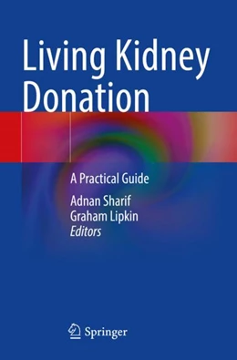 Abbildung von Sharif / Lipkin | Living Kidney Donation | 1. Auflage | 2023 | beck-shop.de