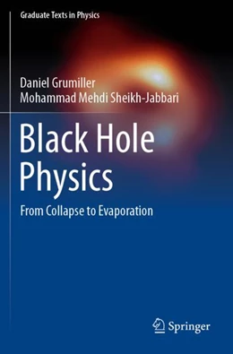 Abbildung von Grumiller / Sheikh-Jabbari | Black Hole Physics | 1. Auflage | 2023 | beck-shop.de