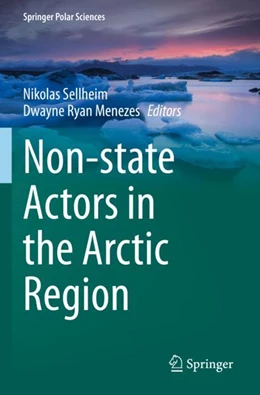Abbildung von Sellheim / Menezes | Non-state Actors in the Arctic Region | 1. Auflage | 2023 | beck-shop.de