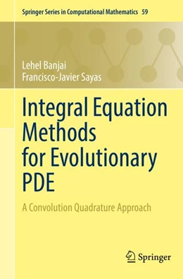 Abbildung von Banjai / Sayas | Integral Equation Methods for Evolutionary PDE | 1. Auflage | 2023 | 59 | beck-shop.de
