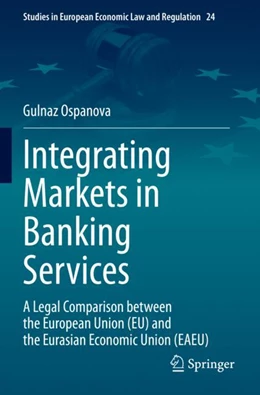Abbildung von Ospanova | Integrating Markets in Banking Services | 1. Auflage | 2023 | 24 | beck-shop.de