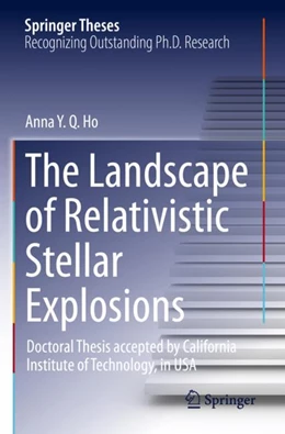 Abbildung von Ho | The Landscape of Relativistic Stellar Explosions | 1. Auflage | 2023 | beck-shop.de