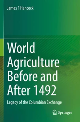 Abbildung von Hancock | World Agriculture Before and After 1492 | 1. Auflage | 2023 | beck-shop.de
