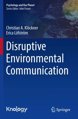 Abbildung von Klöckner / Löfström | Disruptive Environmental Communication | 1. Auflage | 2023 | beck-shop.de