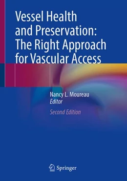 Abbildung von Moureau | Vessel Health and Preservation: The Right Approach for Vascular Access | 2. Auflage | 2024 | beck-shop.de