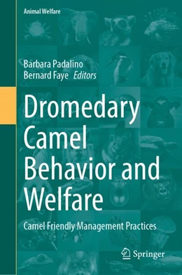 Abbildung von Padalino / Faye | Dromedary Camel Behavior and Welfare | 1. Auflage | 2024 | 24 | beck-shop.de