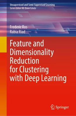 Abbildung von Ros / Riad | Feature and Dimensionality Reduction for Clustering with Deep Learning | 1. Auflage | 2024 | beck-shop.de