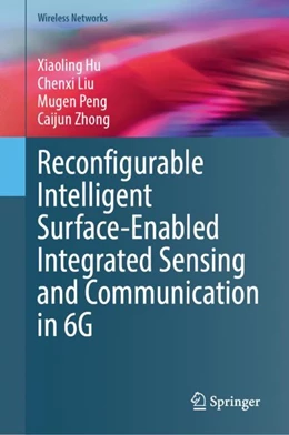 Abbildung von Hu / Liu | Reconfigurable Intelligent Surface-Enabled Integrated Sensing and Communication in 6G | 1. Auflage | 2024 | beck-shop.de